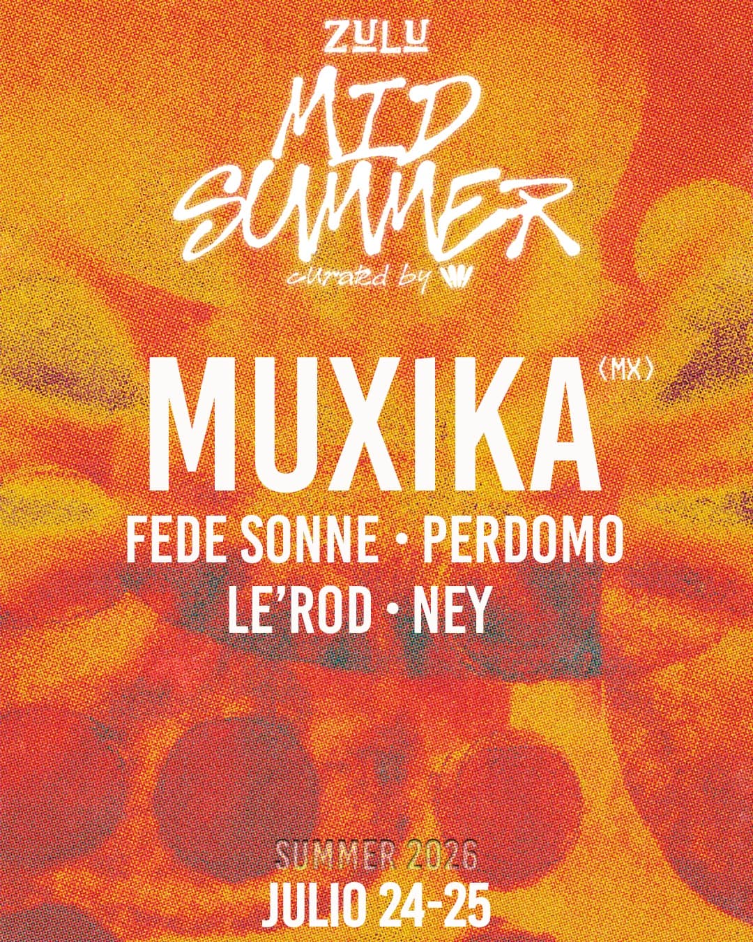 ZULU: MID SUMMER